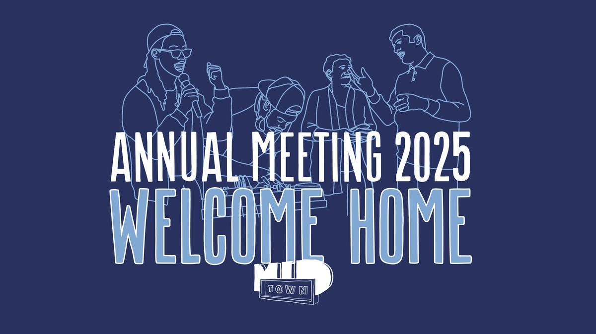 MidTown Cleveland Inc. 2025 Annual Meeting