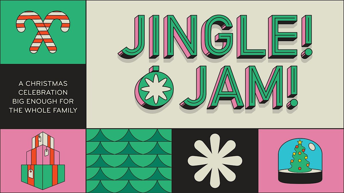Jingle Jam for Families -  FREE Event