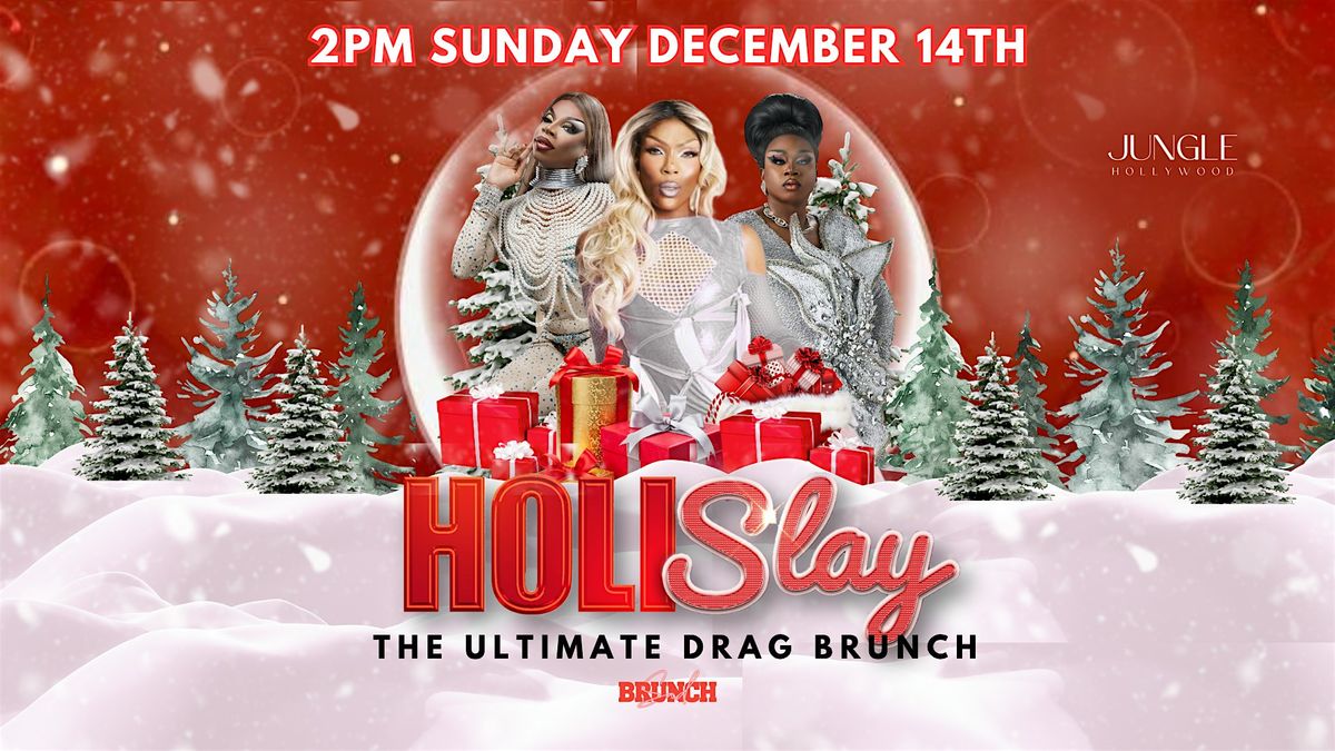 HoliSlay (Ms. Red Bow Finale)  Drag Brunch (West Hollywood)