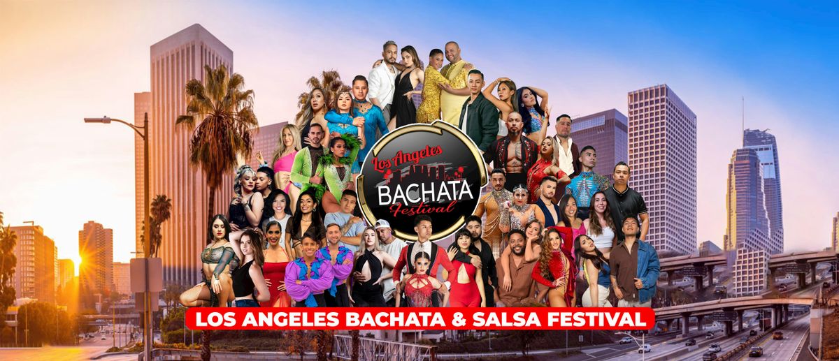 Los Angeles Bachata & Salsa Festival