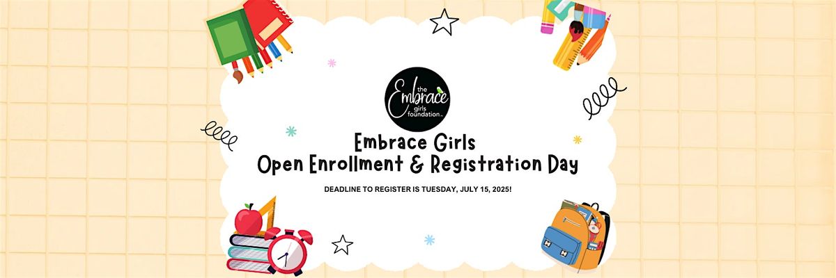 Embrace Girls Open Enrollment & Registration Day