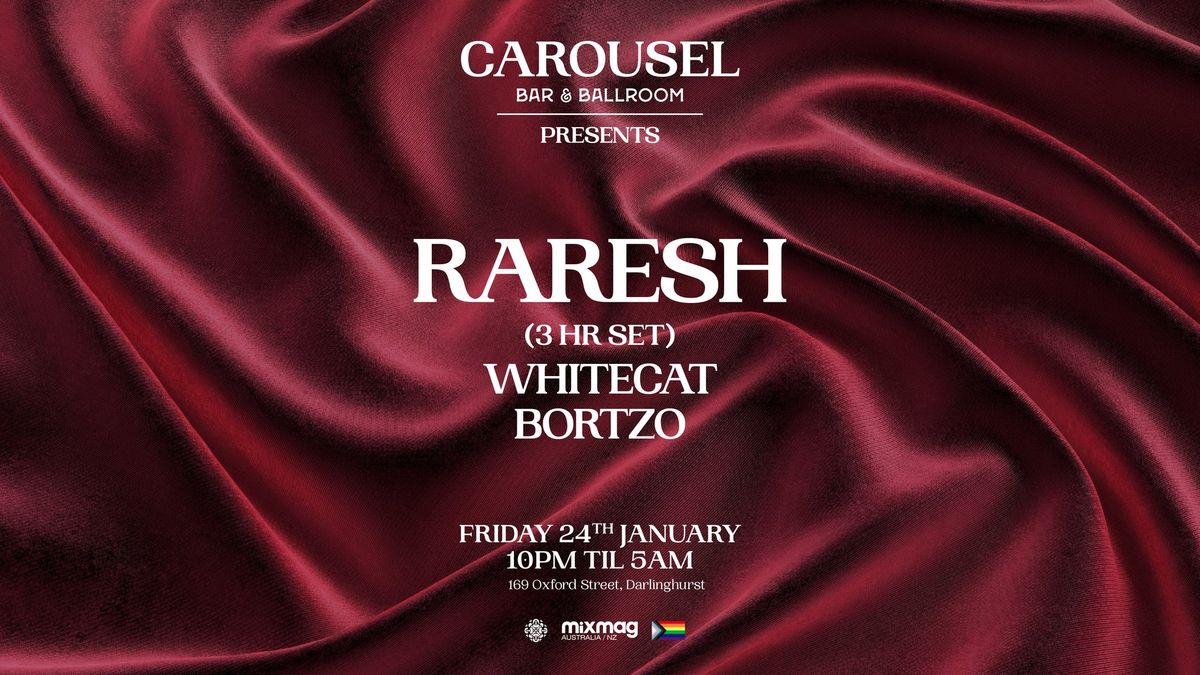 Carousel Presents. Raresh \/\/ Friday January 24th