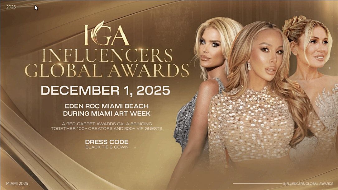 Influencers Global Awards \u2014 Miami Edition
