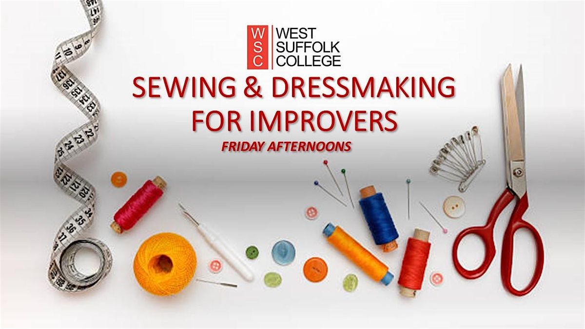 Sewing & Dressmaking For Improvers (Friday Afternoons)