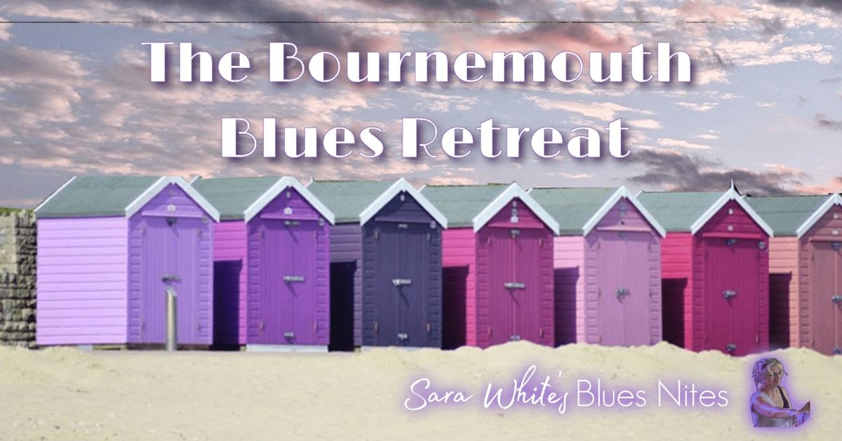 Bournemouth Blues Retreat - APR '25