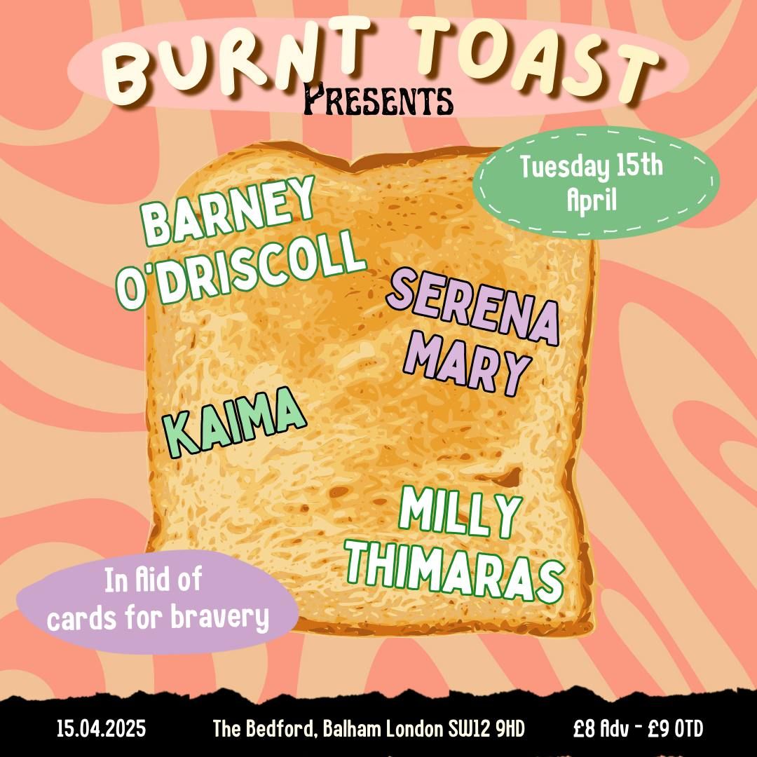 Burnt Toast Presents x In Aid of Cards For Bravery