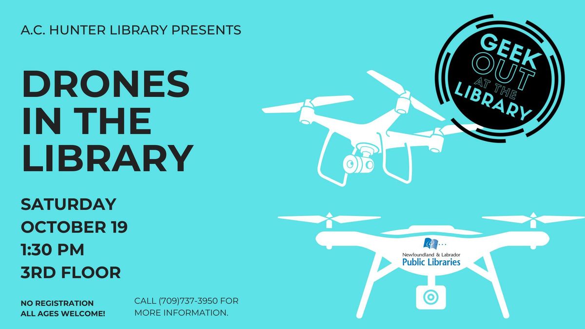 Drones in the Library: a GOATL Event