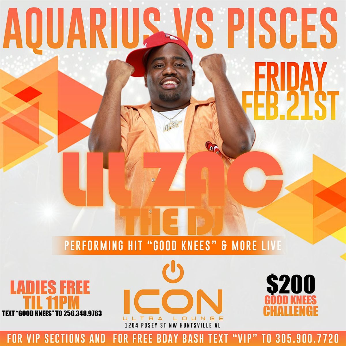 FREE TICKETS to LIL ZAC THE DJ LIVE IN HUNTSVILLE FRIDAY FEB 21ST @ ICON