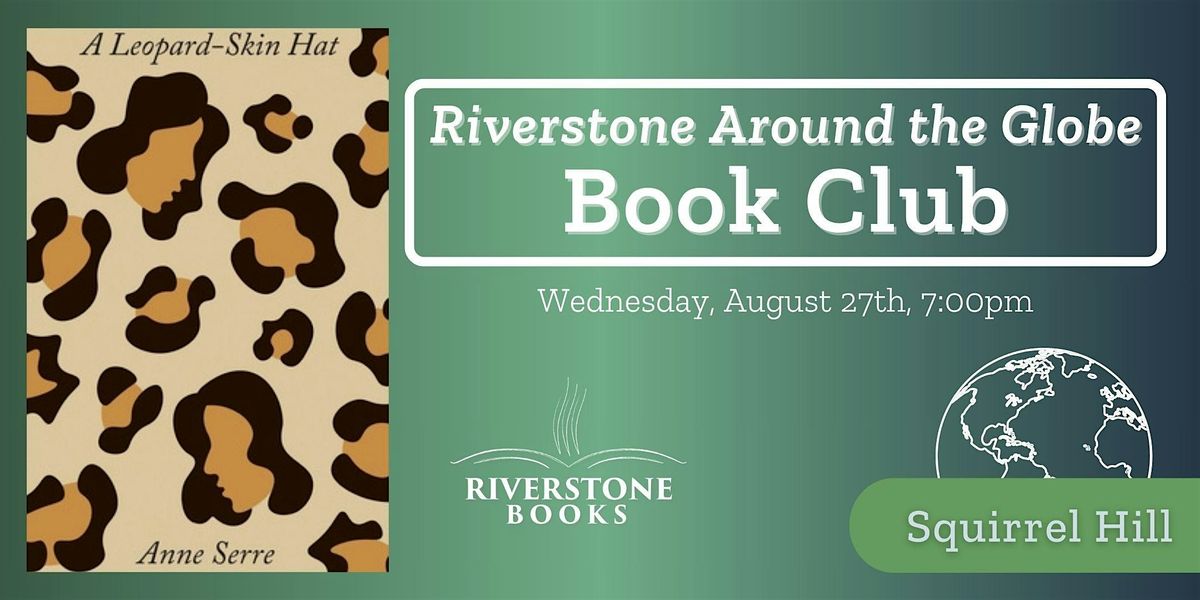 Riverstone Around the Globe - Squirrel Hill