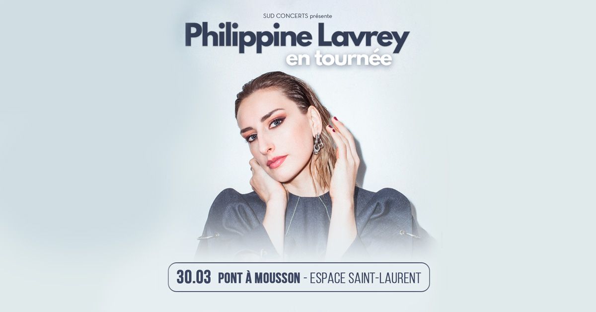 Philippine Lavrey \u2022 Espace Saint Laurent, Pont-\u00e0-Mousson \u2022 22\/11\/24