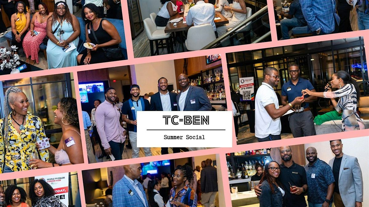 TC-BEN Summer Social & Fireside Chat