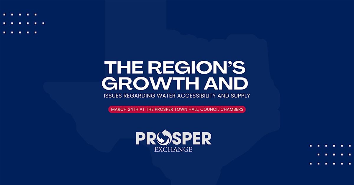 The Region\u2019s Growth and Issues Regarding Water Accessibility and Supply