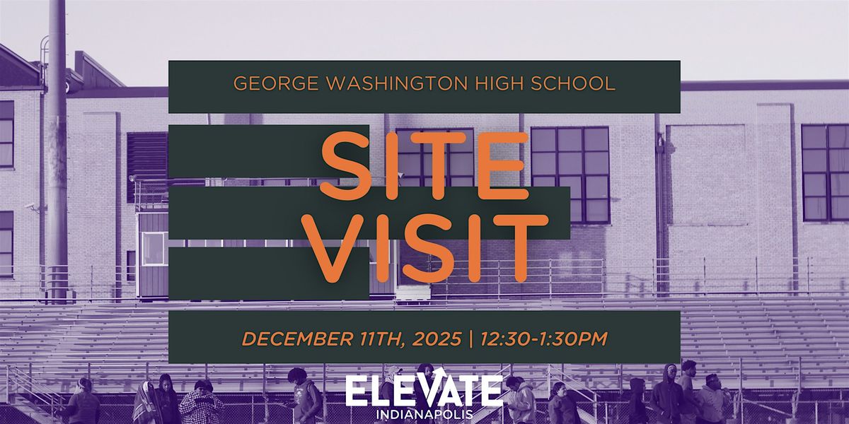 GWHS Site Visit - December 11th 2025