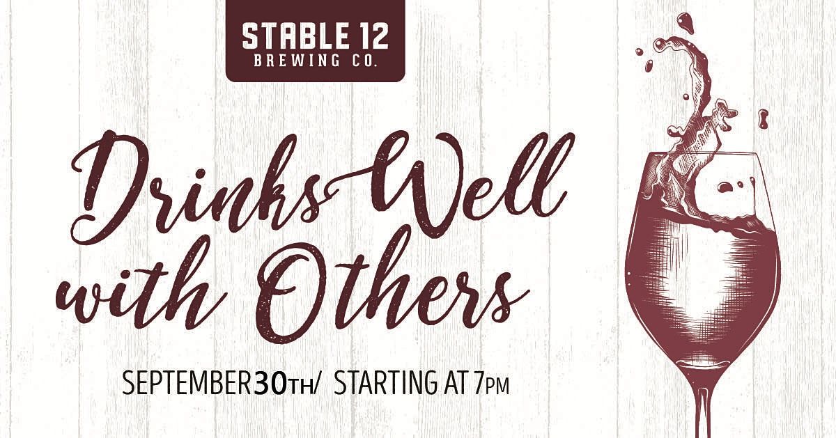 Stable 12 Drinks Well With Others: Wine Night