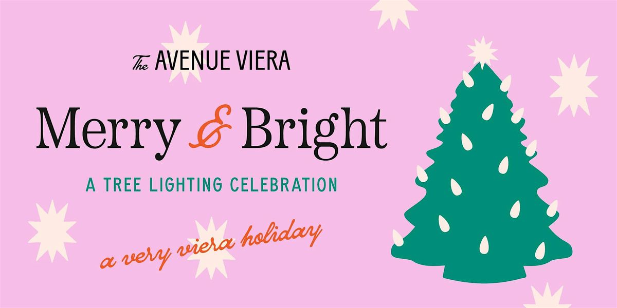 Merry & Bright a Tree Lighting Celebration at The Avenue Viera