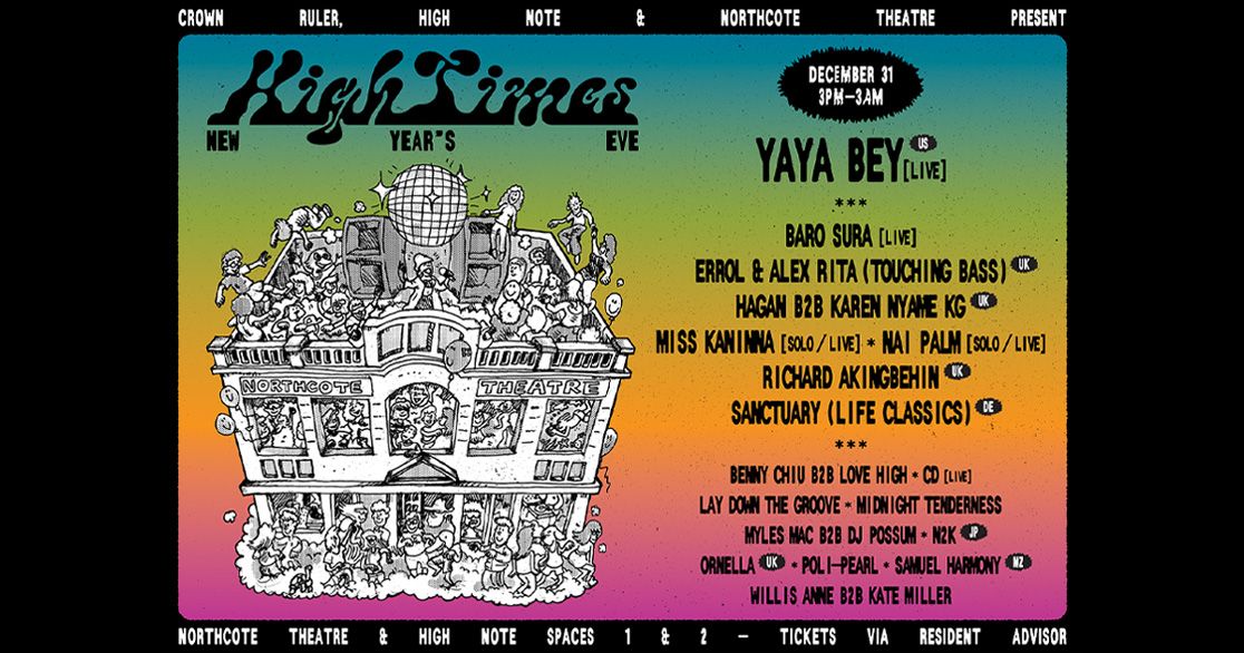 High Times - NYE feat. Yaya Bey