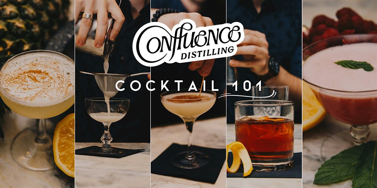 Cocktails 101 - Workshop Class at the Distillery - Mar. 20