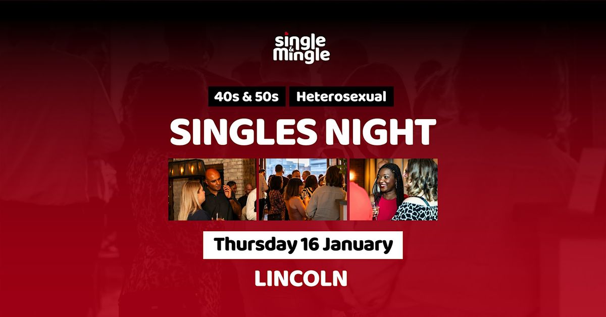 40s & 50s Singles Night Lincoln