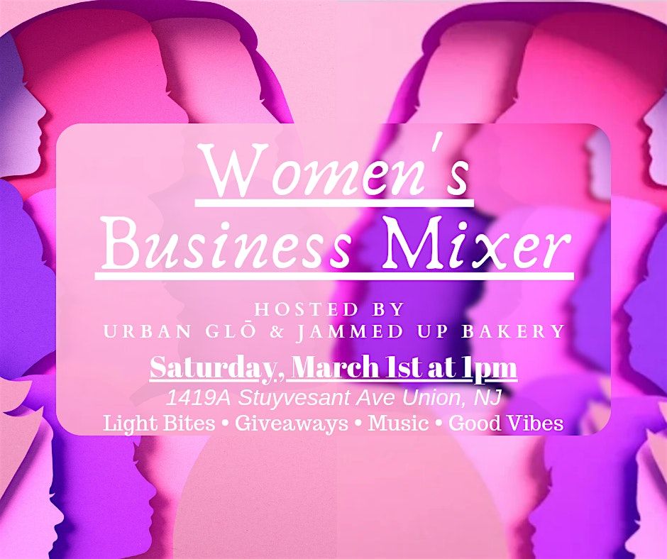 Women's Business Mixer with Urban GL\u014c\u00ae & Jammed Up Bakery