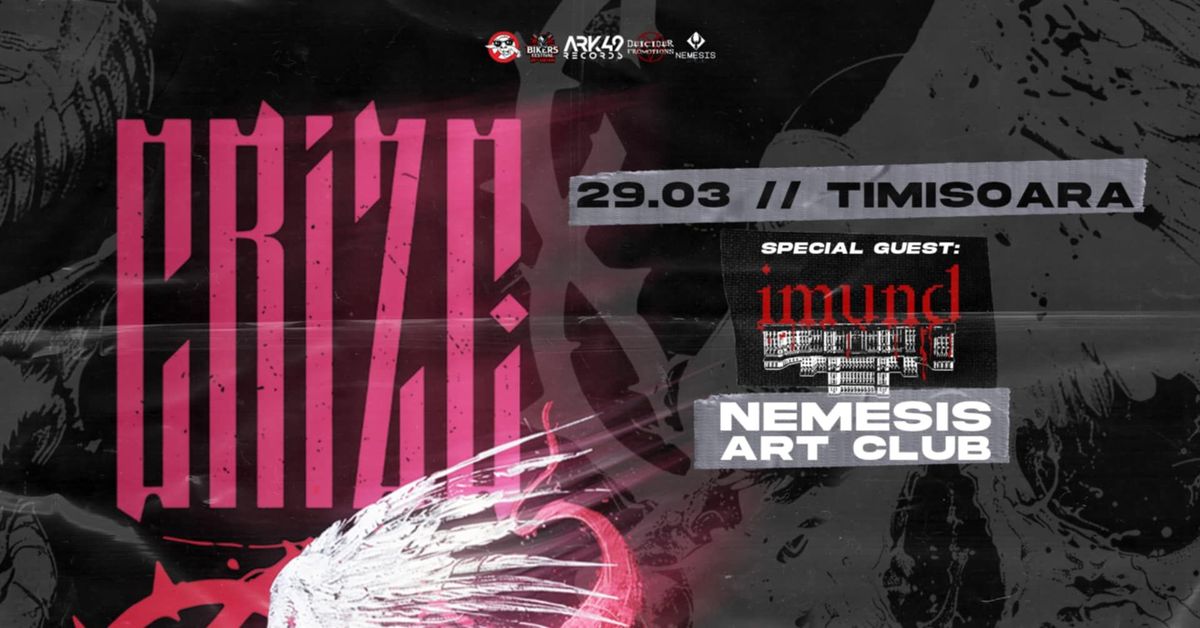 CRIZE LIVE IN TIMISOARA LA NEMESIS ART CLUB CU IMUND