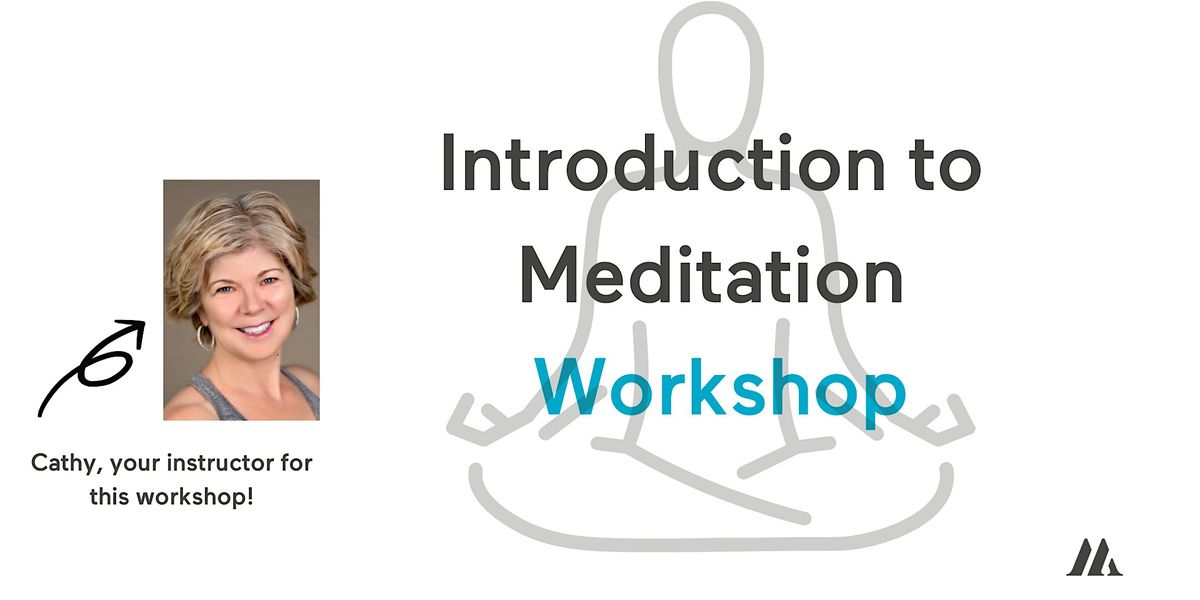 (NPN) Introduction to Meditation Workshop