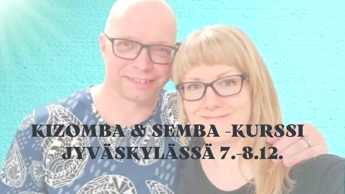 KIZOMBA & SEMBA -kurssi Jyv\u00e4skyl\u00e4ss\u00e4 