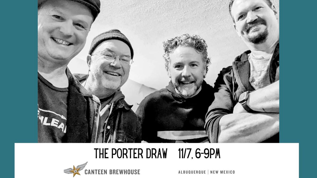 The Porter Draw live at the Brewhouse