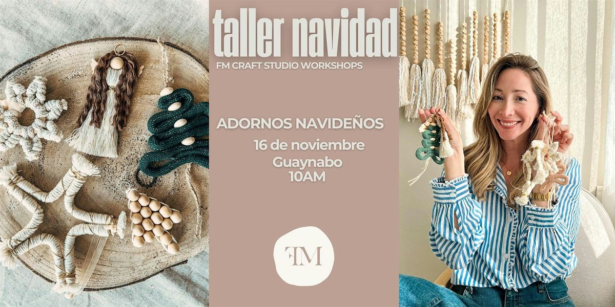 Taller Adornos de Navidad en Macram\u00e9 (16 noviembre)