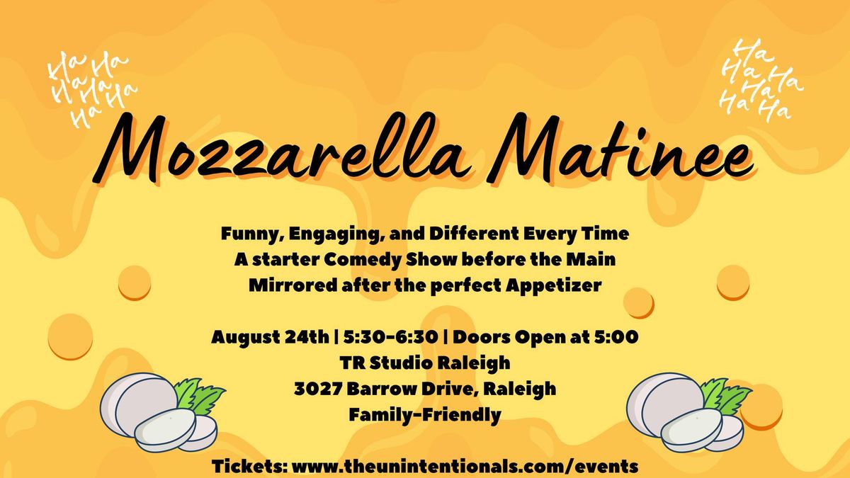 Mozzarella Matinee Comedy Show 