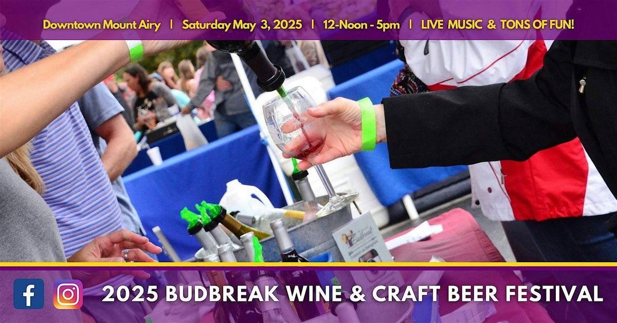 2025 Budbreak Wine & Craft Beer Festival