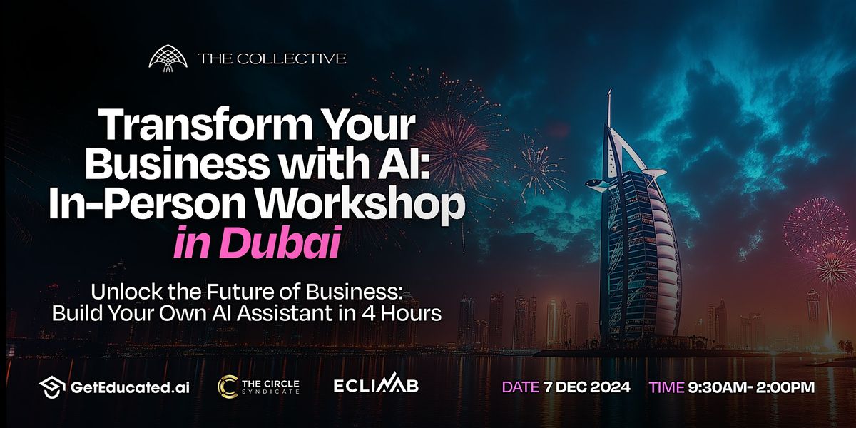 Transform Your Business with AI : In Person Workshop in Dubai