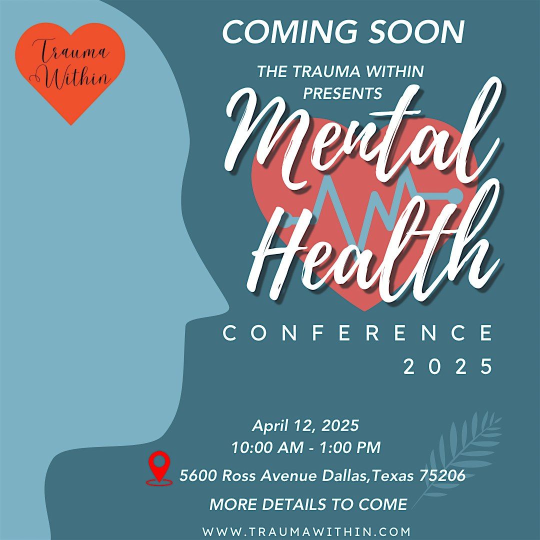 The Trauma Within Mental Health Conference 2025