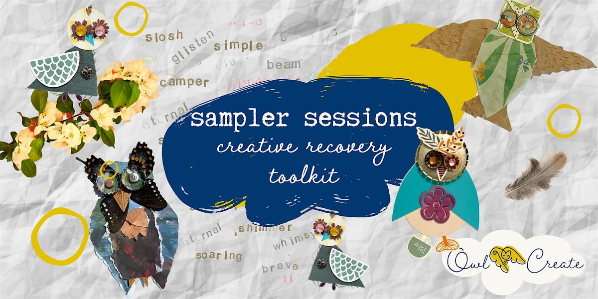 Creative Recovery Sampler Sessions: Tools for The Artist's Way