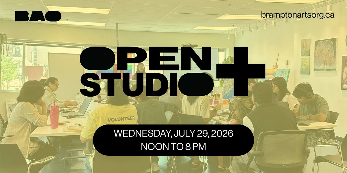 BAO July Open Studio+