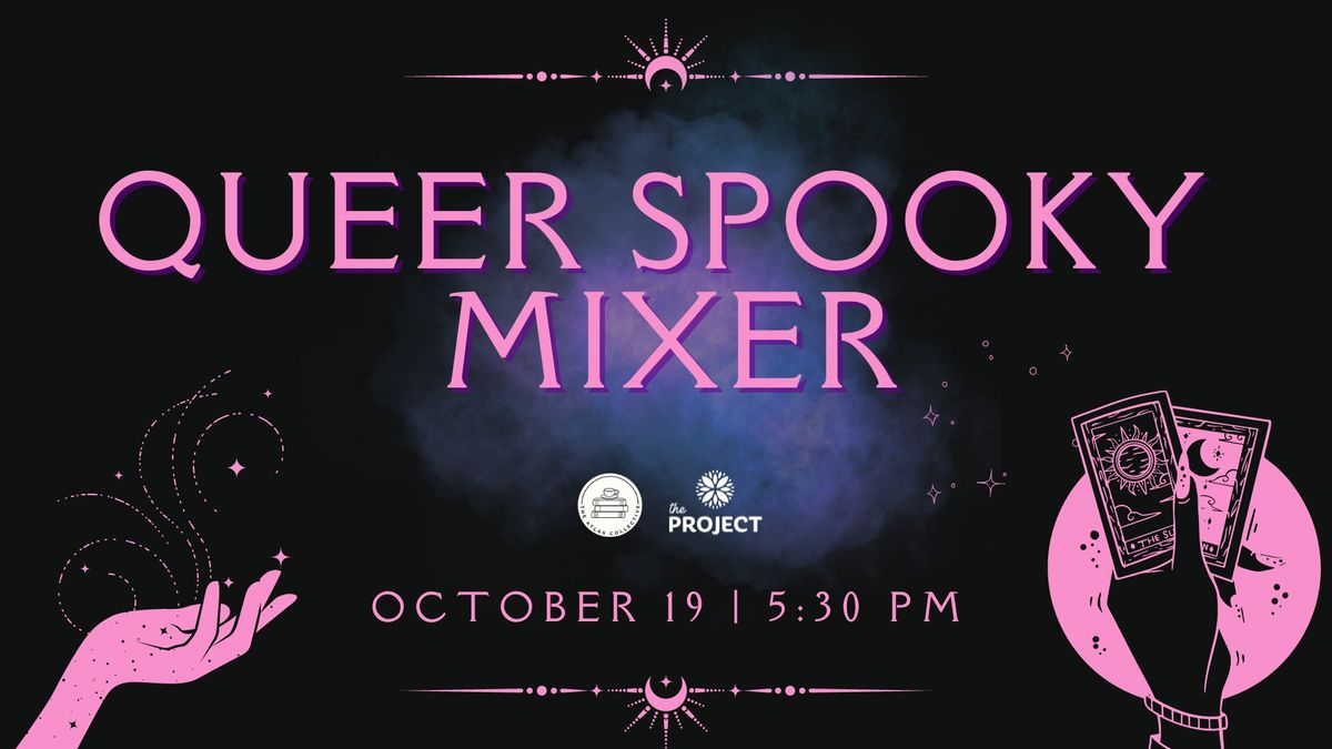 Queer Spooky Mixer