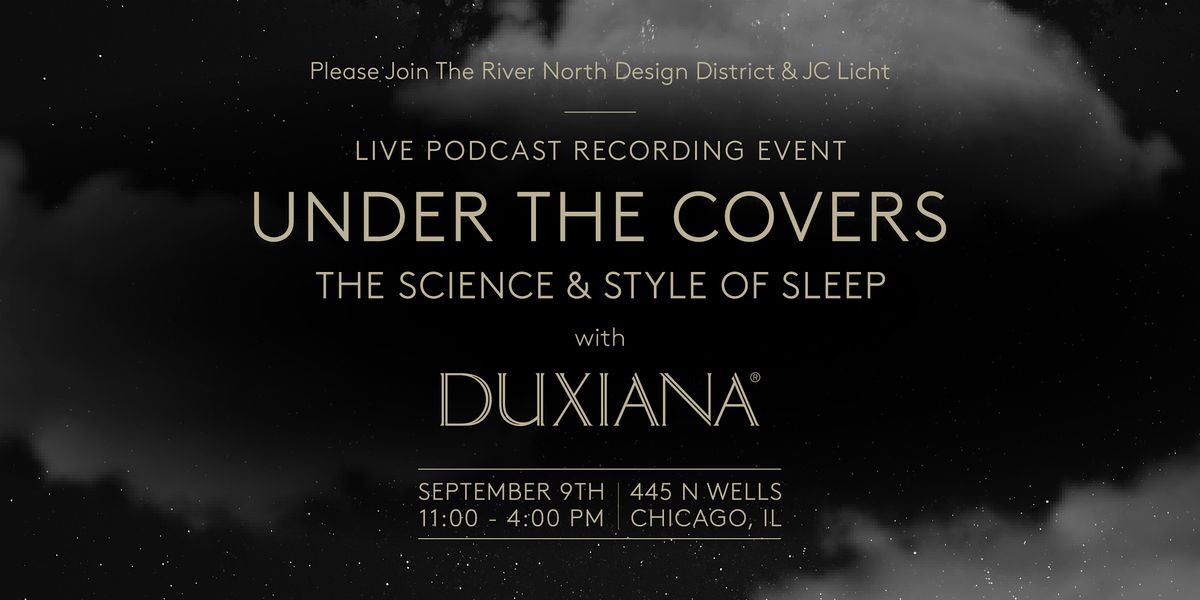 Under the Covers: The Science & Style of Sleep