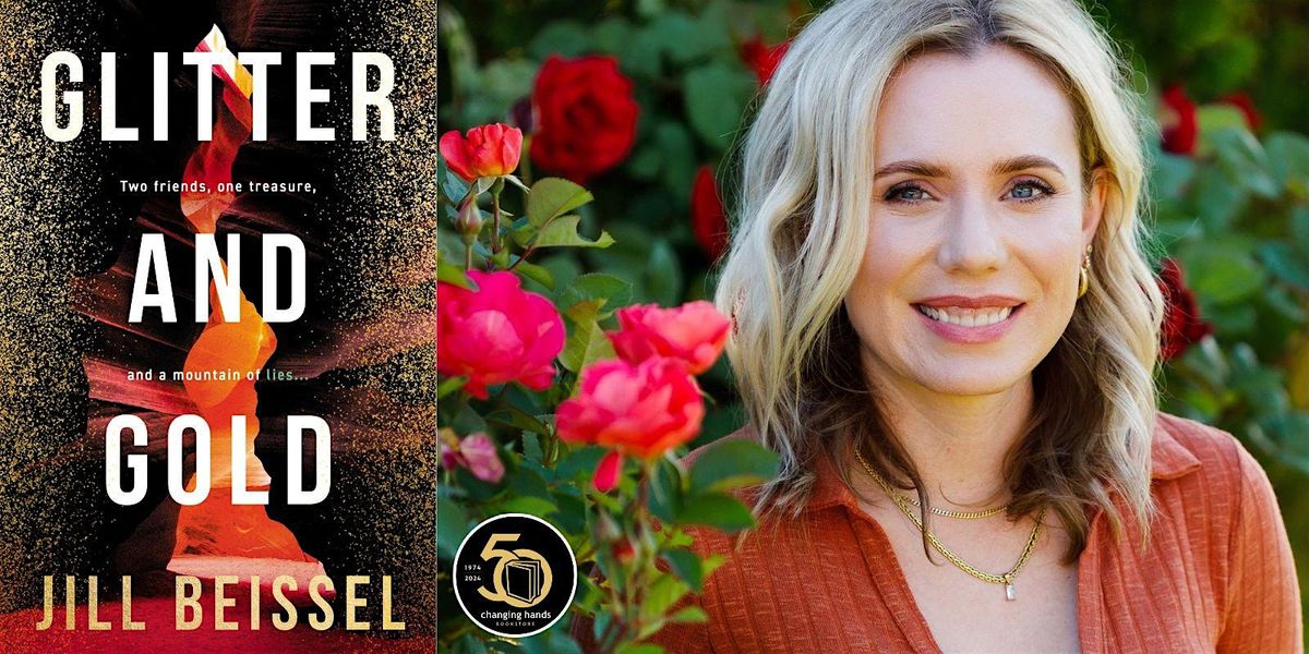 Jill Beissel: Glitter and Gold