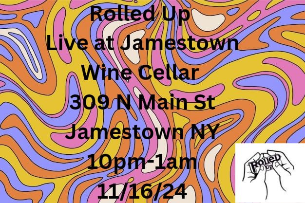 Rolled Up Live at Jamestown Wine Cellar 