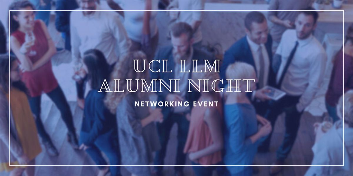 UCL LLM Alumni Night