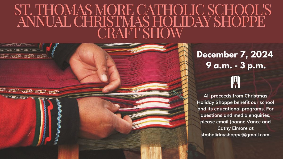 Annual Christmas Holiday Shoppe Craft Show