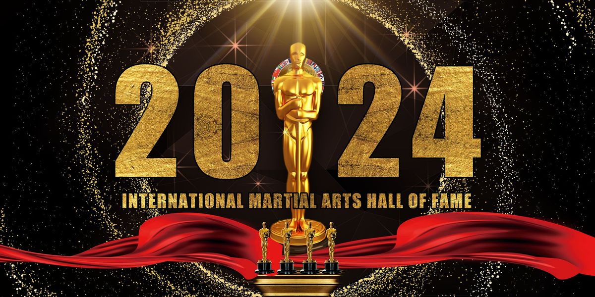 2024 International Martial Arts Hall of Fame