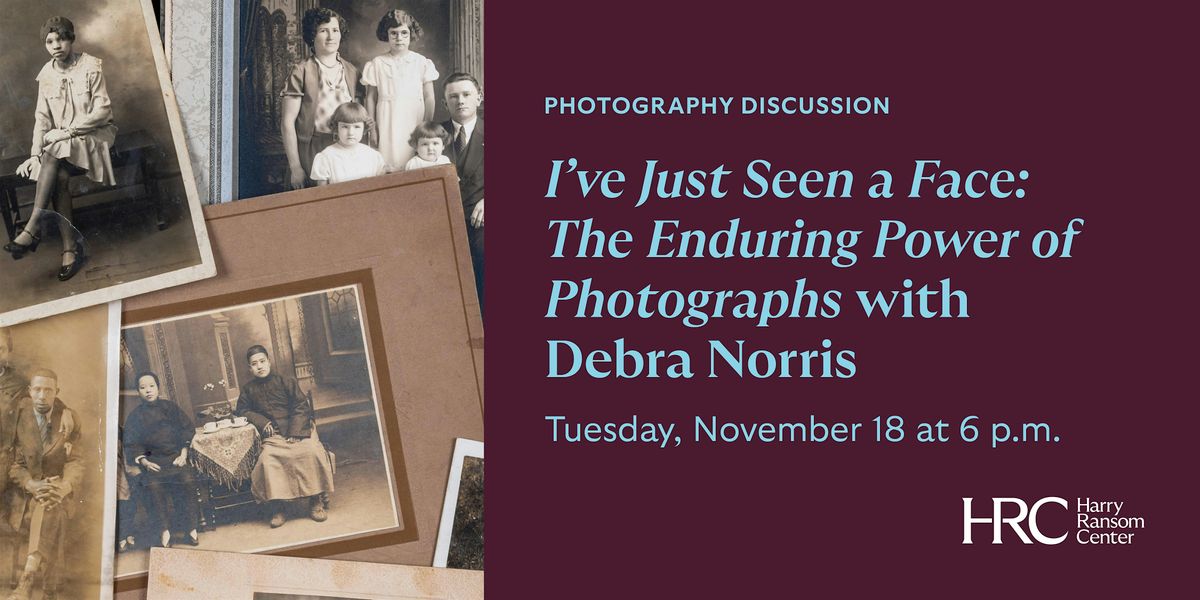 Discussion: I\u2019ve Just Seen a Face: The Enduring Power of Photographs