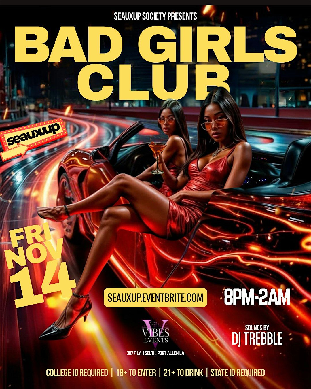 BAD GIRLS CLUB presented by SeauxUp Society\u2757\ufe0fA College Night Exclusive!