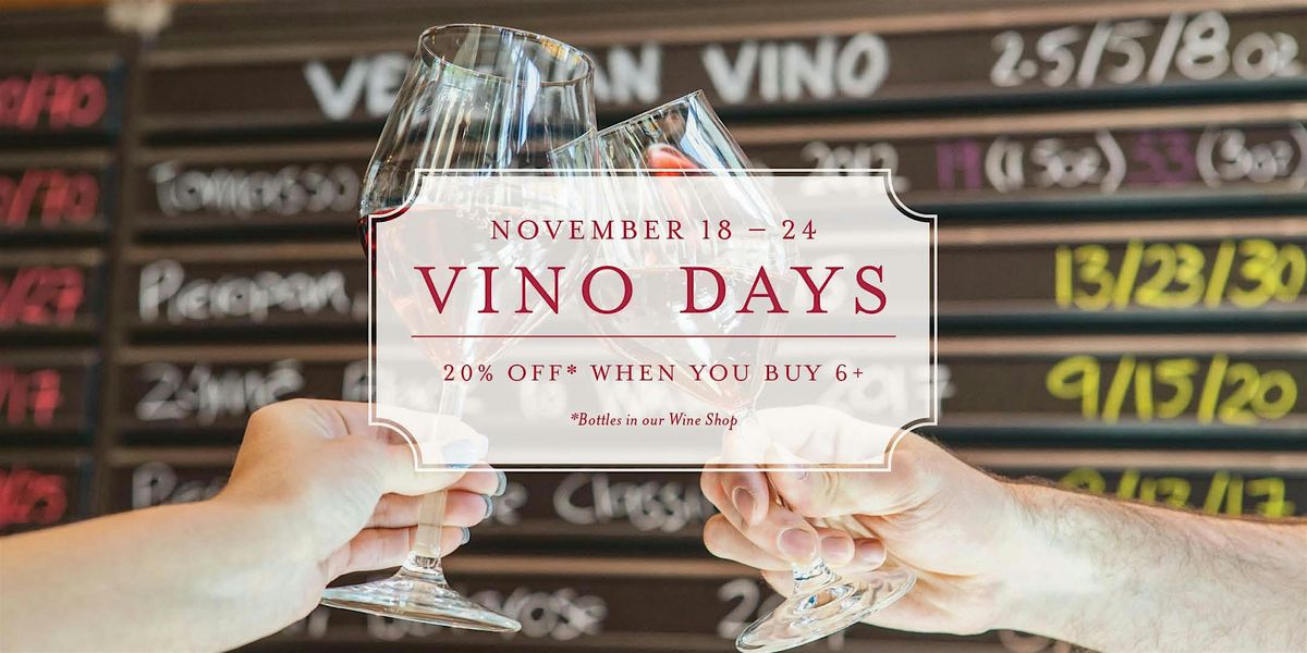 Vino Days: Complimentary Tastings All Week