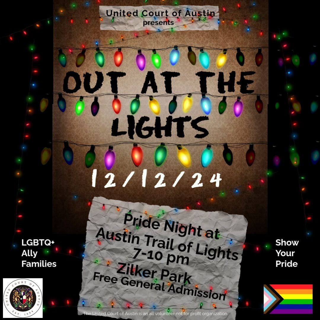 Out at the Lights - Pride Night at Austin Trail of Lights 