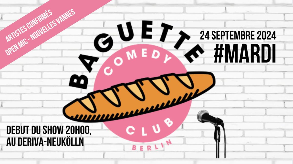 Baguette Comedy Club #MARDI