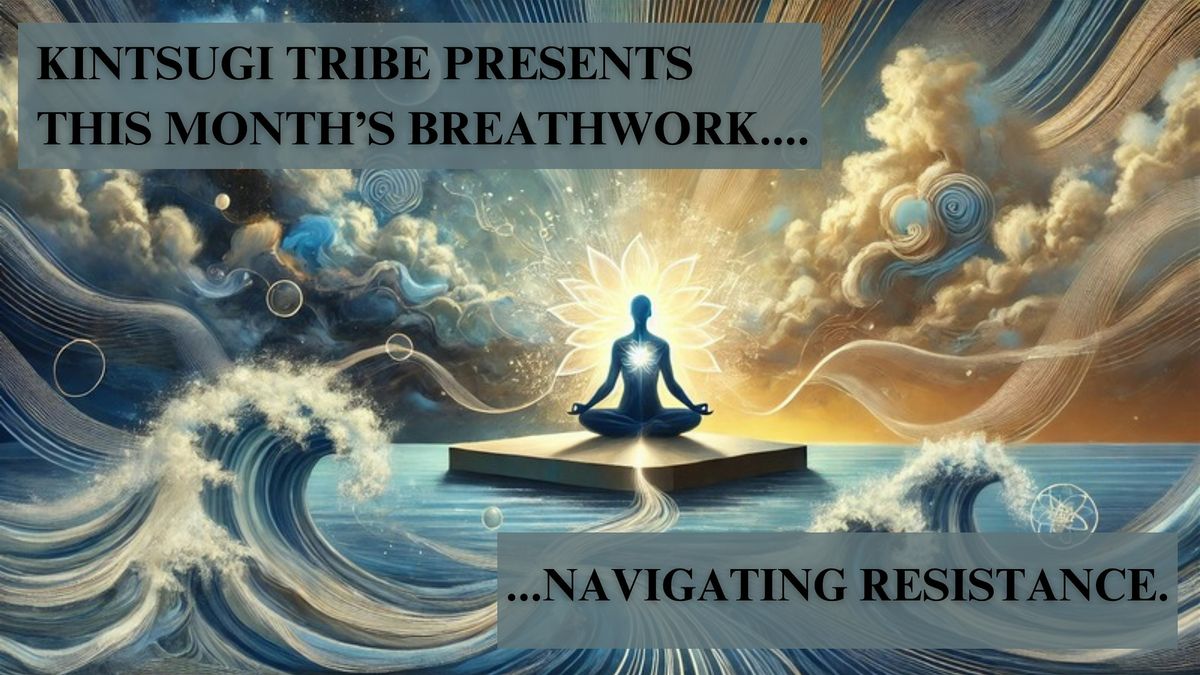 Navigating Resistance Breathwork