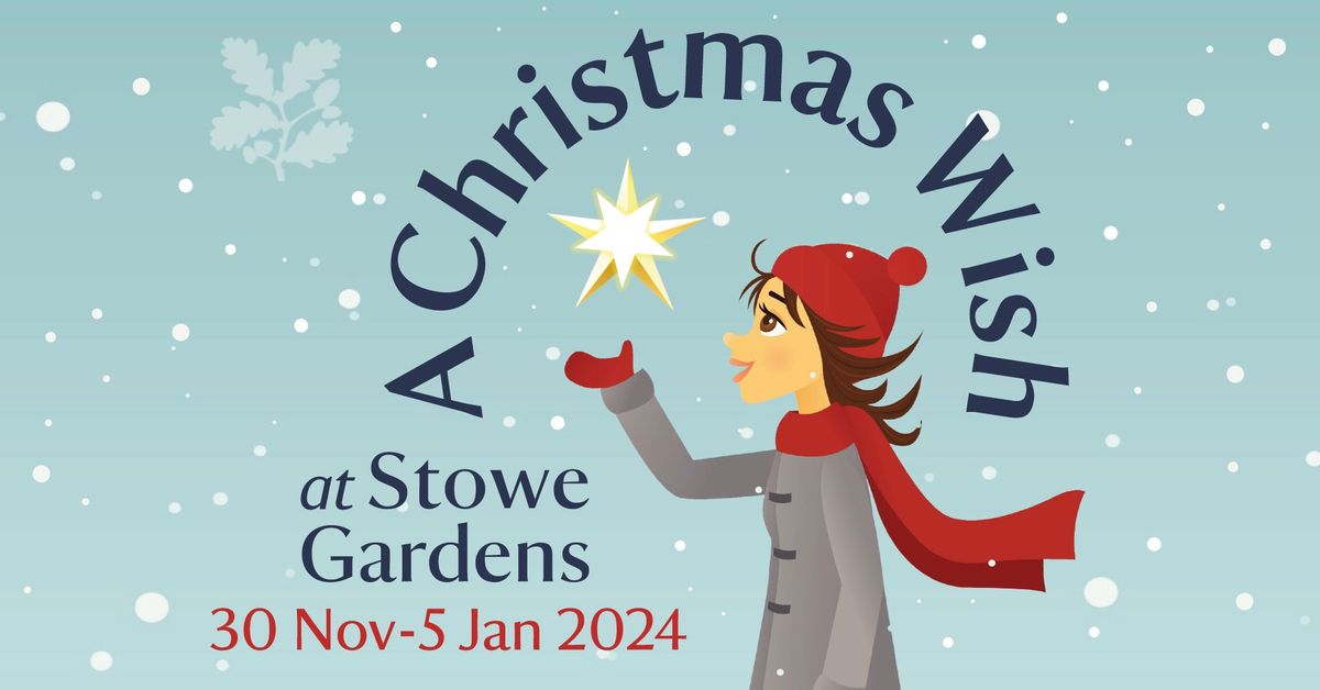 A Christmas Wish at Stowe Gardens 