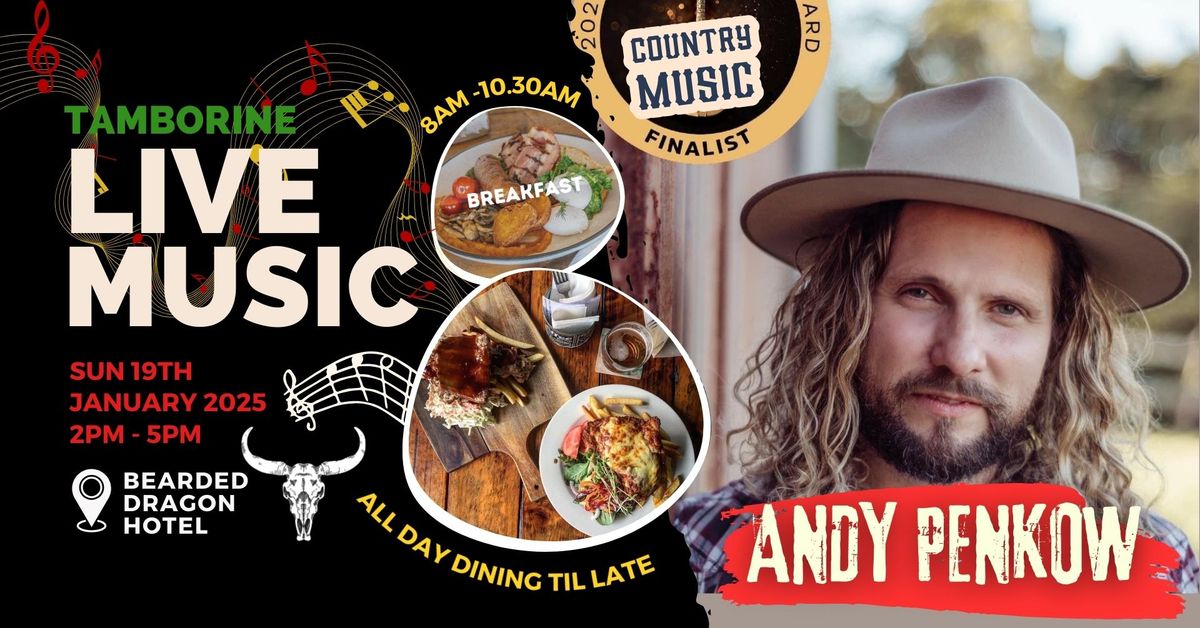 ANDY PENKOW LIVE! \ud83c\udfa4\ud83c\udfc6 Award Winning Country Singer in Tamborine