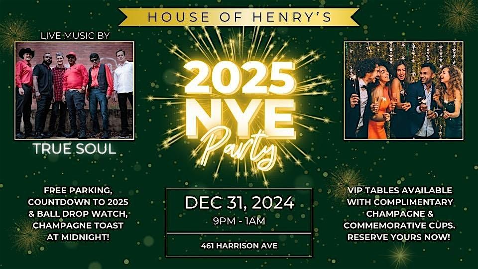 House of Henry 2025 NYE PARTY VIP